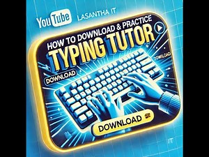 How to download and Practice Typing Tutor