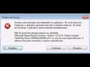 Erro ReportViewer c# Visual Studio Microsoft ReportViewer Common Version=12 0 0 0 RESOLVIDO