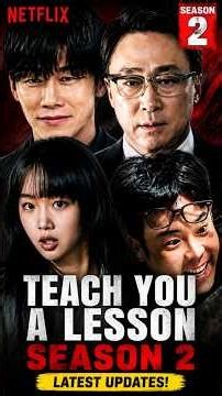 Teach You a Lesson Season 2 Trailer Update & Renewal News #kdrama #season2 #netflixkdrama