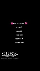 CURV EXCHANGE PLUS SIZE RESALE BOUTIQUE is NOW ACCEPTING trendy...