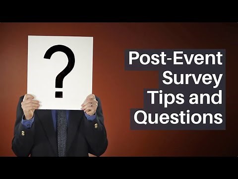 Post Event Survey Tips And Questions