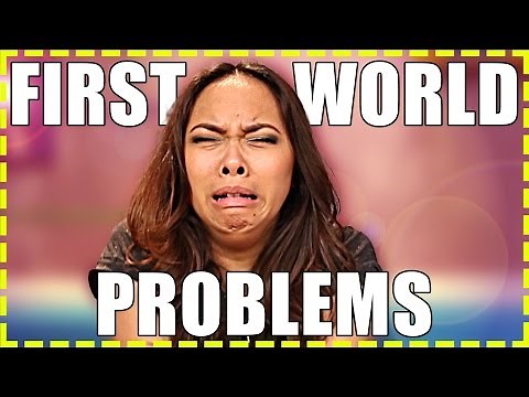 First World Problems | MEME-Style | Chaos Chrissy