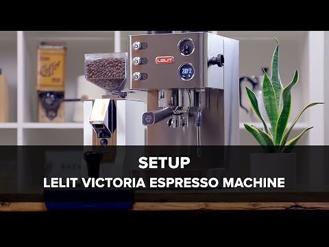 Lelit Victoria Espresso Machine Setup