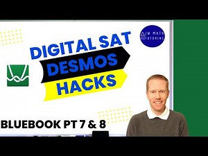 Digital SAT Math Desmos Hacks-Part 4 (Bluebook Practice Tests 7 & 8)