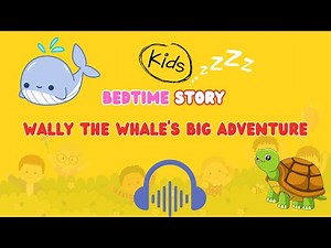 Wally the Whale's Big Adventure | Relaxing Bedtime Story for Kids | Peaceful Lessons from the Ocean