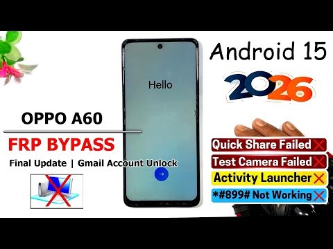 Oppo A60 Android 15 Frp Bypass 2026 🔐 Camera Test Not Working 📘 *#899# Code Not Work