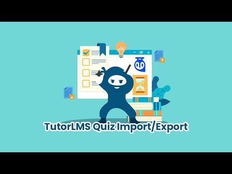TutorLMS Quiz Import/Export