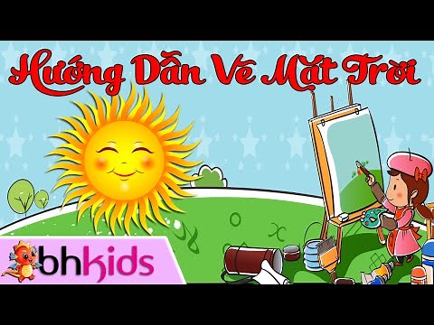 Vẽ Ông Mặt Trời - Dạy Bé Học Vẽ