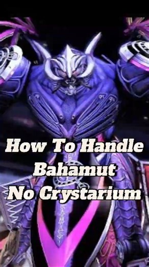 How To Handle Bahamut No Crystarium - Final Fantasy XIII