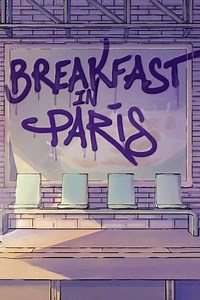 Breakfast in Paris - Movie