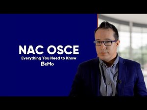 NAC OSCE | Everything You Need to Know | BeMo Academic Consulting #BeMo #BeMore