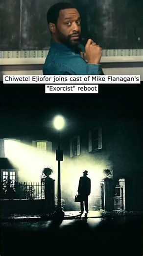 Chiwetel Ejiofor joins Exorcist reboot!