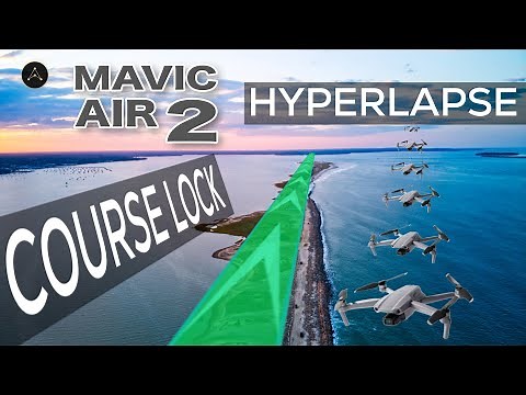 DJI Mavic Air 2 Hyperlapse TUTORIAL - COURSE LOCK MODE (4K Test Footage, Camera settings, and more)