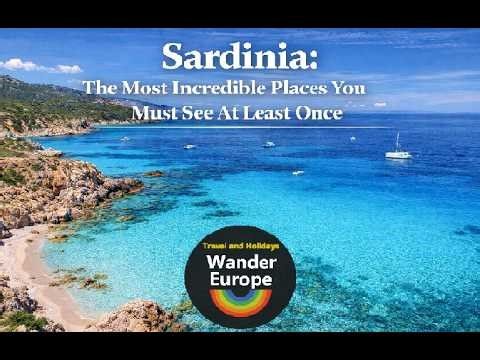 Why Sardinia Is One of the Most Beautiful Islands in Europe
