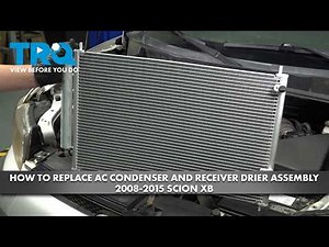 How to Replace AC Condenser & Receiver Drier Assembly 2008-2015 Scion xB