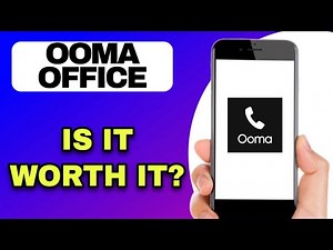 OOMA OFFICE APP REVIEW - IS IT WORTH IT? (EXPLAINED)