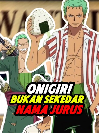 Rahasia Jurus Onigiri Zoro dalam One Piece