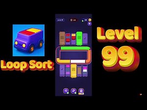 Loop Sort Level 99 Walkthrough 🚚🧩 | Truck Puzzle Game | Solutionguruji