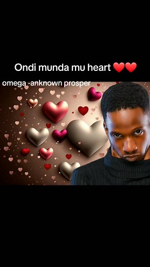 An-Known Prosper - Ondi Munda Mu Heart (Omega Singing)