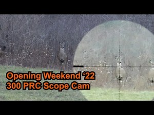 Deer Rifle Season '22 - Opening Weekend