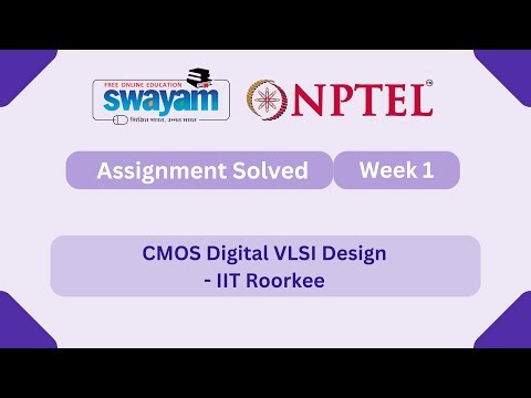 CMOS Digital VLSI Design Week 1 | NPTEL ANSWERS 2026 #nptel2026 #myswayam #nptel