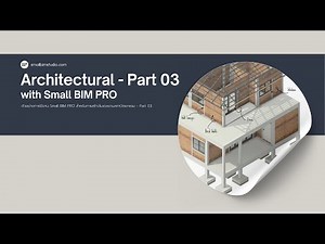 Small BIM PRO - Architectural Modeling with Small BIM PRO Tutorial - Part 03