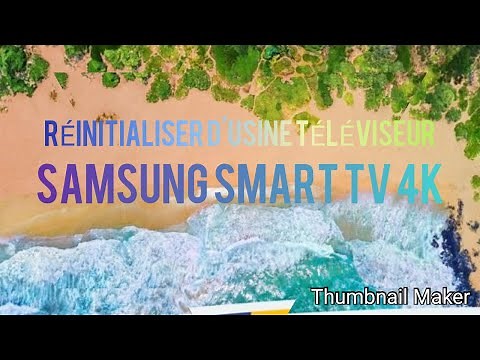 RÉINITIALISER TÉLÉVISEUR SAMSUNG SMART TV 4K