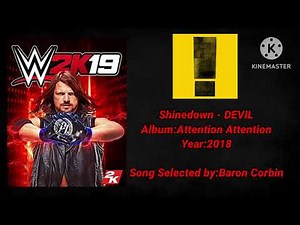 WWE 2K19 Soundtrack:Shinedown - "DEVIL"