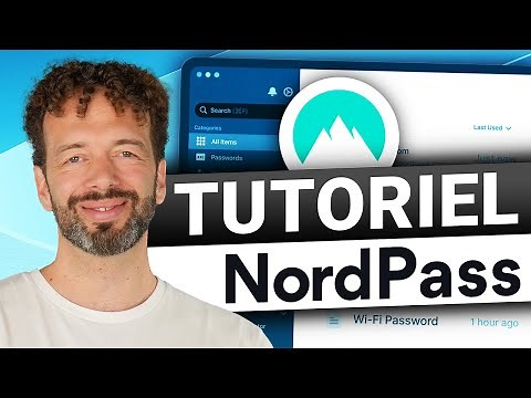 Comment utiliser NordPass ? | Tutoriel NordPass pour les débutants
