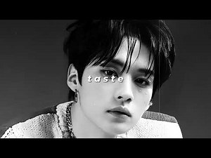 lee know, hyunjin & felix - taste (slowed + reverb)