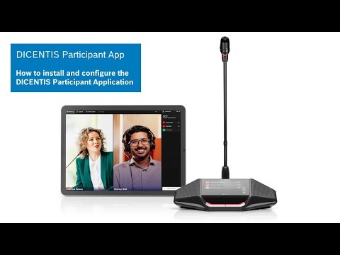 How to Install and Configure the DICENTIS Participant Application
