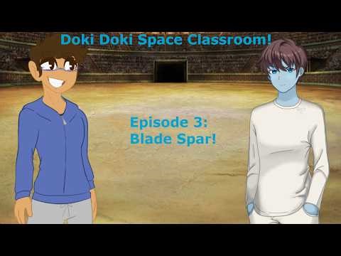 Doki Doki Space Classroom! Episode 3: Blade Spar! (DDLC Space Classroom Mod)