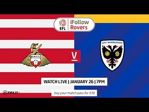 Doncaster Rovers v AFC Wimbledon - Pre Match Show Live Stream