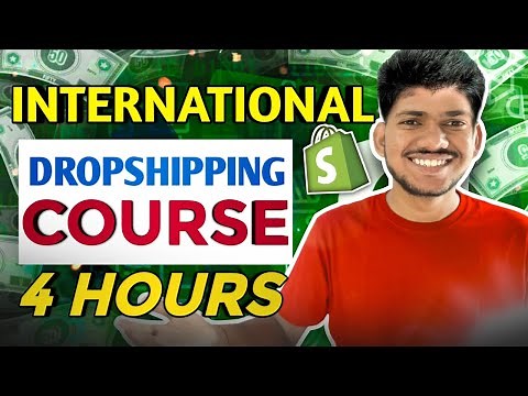 4 HOURS FREE International Dropshipping COURSE | COMPLETE A- Z GUIDE 2025