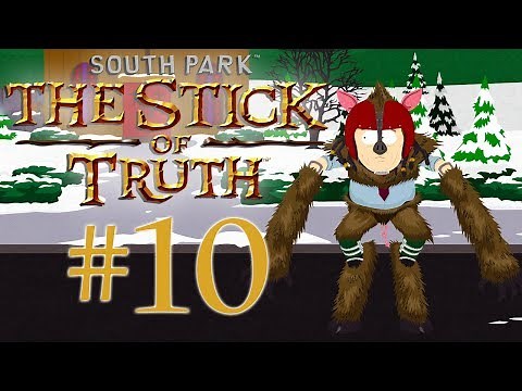 South Park The Stick of Truth - Part 10 | MANBEARPIG!