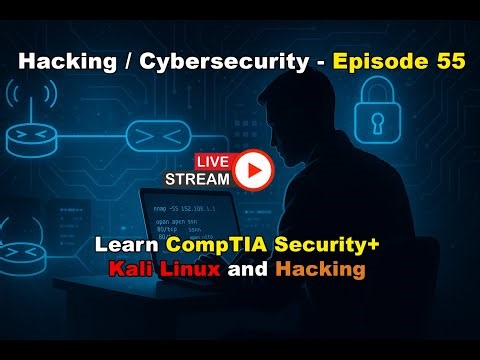 Hacking / Cybersecurity / CompTIA Security Plus / Kali Linux - EP 55
