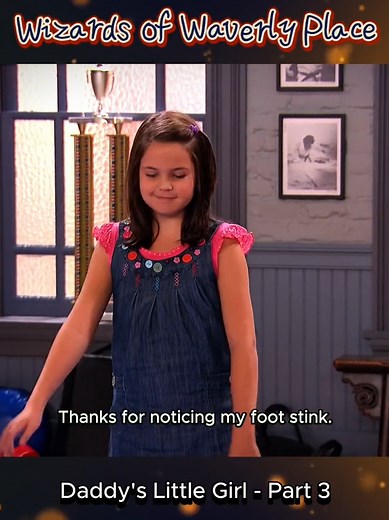 Daddy's Little Girl - Wizards of Waverly Place Part 3