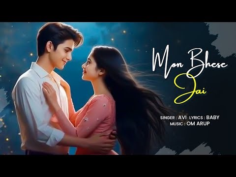 Mon Bhese Jai | Avi | Baby | Om Arup | Romantic Bengali Love Song 2026