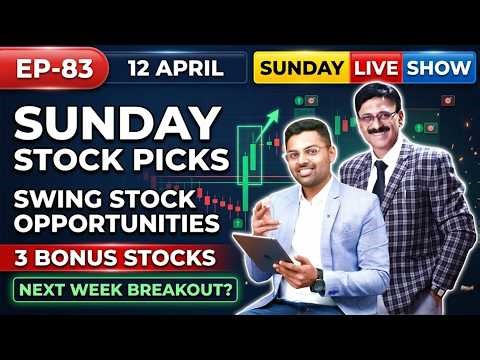 EP - 83 Sunday Live Show | 3 Bonus Stocks + Best Swing Opportunities | Rohit Tated
