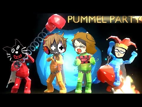 【4人実況】史上最も面白い海外のパーティーゲーム『 Pummel Party 』