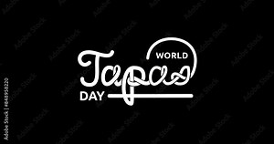World Tapas Day handwritten text animation with alpha channel. Great for celebrating the rich culinary tradition of tapas, promoting Spanish cuisine, and food-themed videos and social media posts