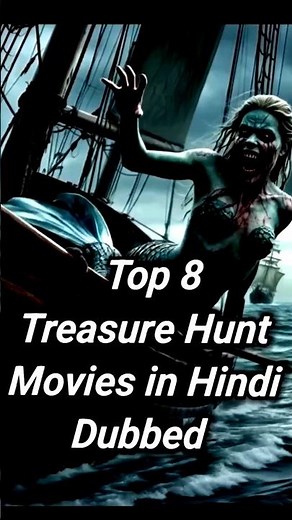 Top 8 Treasure Hunt Adventure Thriller Movies | Best Adventure Films List
