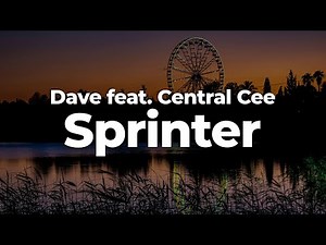 Dave feat. Central Cee - Sprinter (Letra/Lyrics) | Official Music Video