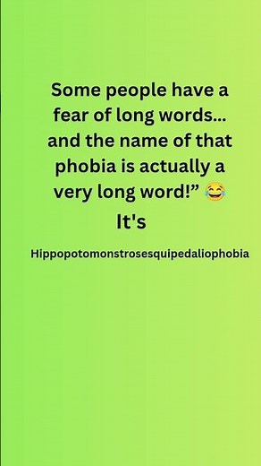 Hippopotomonstrosesquipedaliophobia — the fear of long words. #viral #trending #phobia #healing