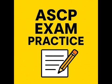 ASCP Hematology practice questions- 5