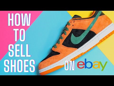 Here's How You Sell Pre-Owned Shoes on eBay - NO EXPERIENCE NECESSARY