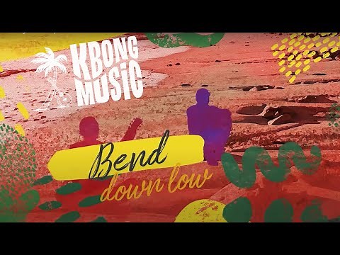 KBong & Johnny Cosmic - Bend Down Low (Lyric Video)