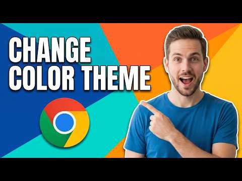 How To Change Color Theme In Google Chrome [Easy Customization Guide]