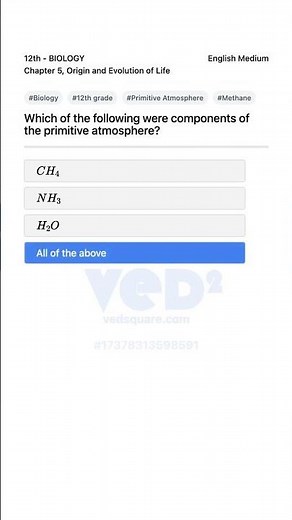 Primitive Atmosphere Components Biology 12th