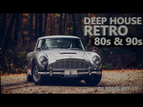 Deep House Remixes Of 80’s 90’s Retro Hits set :19